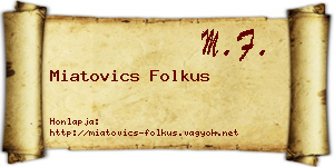 Miatovics Folkus névjegykártya